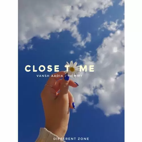 Close To Me Hemmy Mp3 Download Song - Mr-Punjab