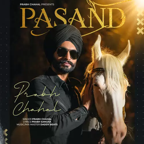 Pasand Prabh Chahal Mp3 Download Song - Mr-Punjab