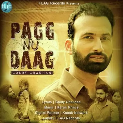 Pagg Nu Daag Goldy Chauhan Mp3 Download Song - Mr-Punjab