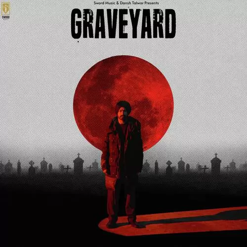 Graveyard Veer Sandhu Mp3 Download Song - Mr-Punjab