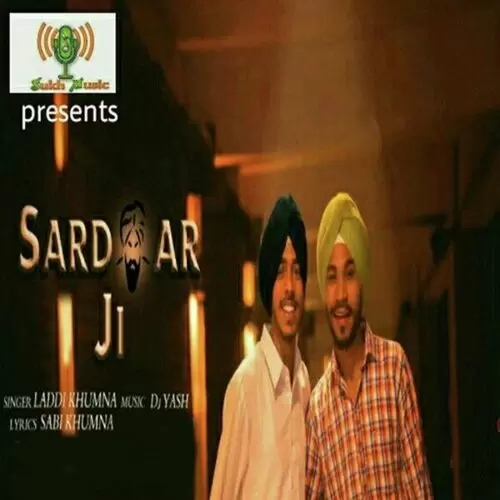 Sardar Ji Laddi Khumna Mp3 Download Song - Mr-Punjab