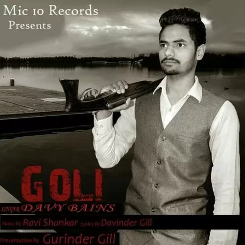 Goli Davy Bains Mp3 Download Song - Mr-Punjab