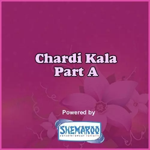 Chardi Kala Part A Songs