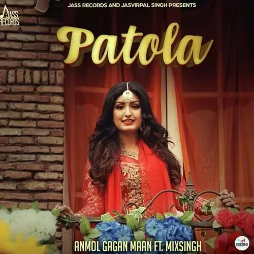 Patola Anmol Gagan Maan Mp3 Download Song - Mr-Punjab