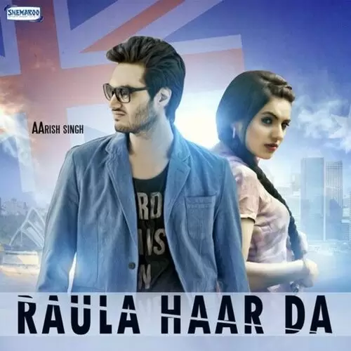 Raula Haar Da Aarish Singh Mp3 Download Song - Mr-Punjab