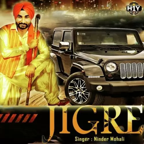 Jigre Ninder Mohali Mp3 Download Song - Mr-Punjab