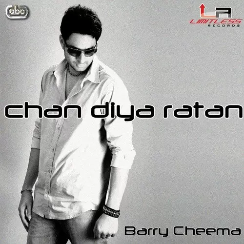 Chan Diyan Ratan Barry Cheema Mp3 Download Song - Mr-Punjab