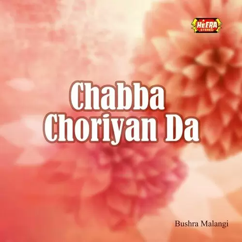 Chabba Choriyan Da Bushra Malangi Mp3 Download Song - Mr-Punjab