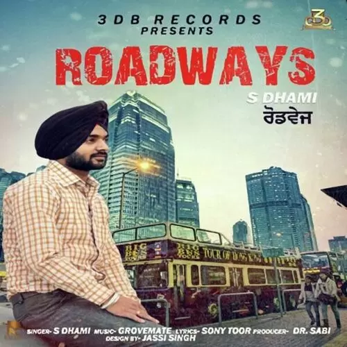 Roadways S. Dhami Mp3 Download Song - Mr-Punjab