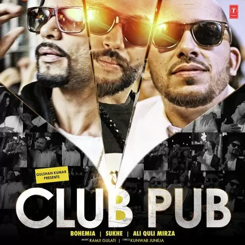 Club Pub Ali Quli Mirza Mp3 Download Song - Mr-Punjab