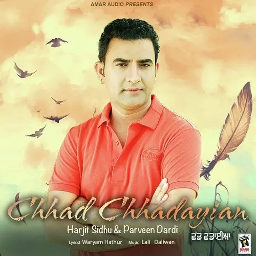 Chhad Chhdayian Harjit Sidhu Mp3 Download Song - Mr-Punjab