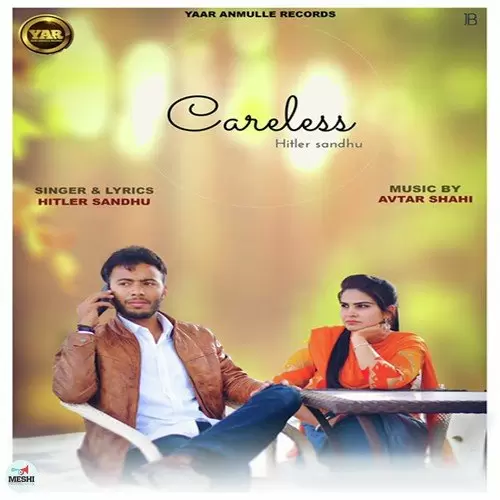Careless Hitler Sandhu Mp3 Download Song - Mr-Punjab