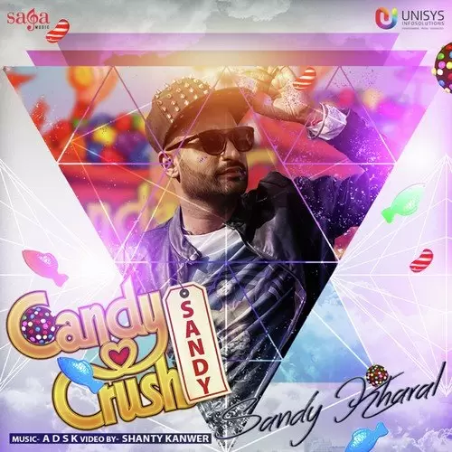 Candy Crush Sandy Kharal Mp3 Download Song - Mr-Punjab