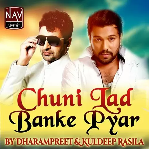 Chuni Lad Banke Pyar Dharampreet Mp3 Download Song - Mr-Punjab