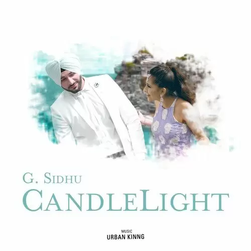 Candle Light G. Sidhu Mp3 Download Song - Mr-Punjab