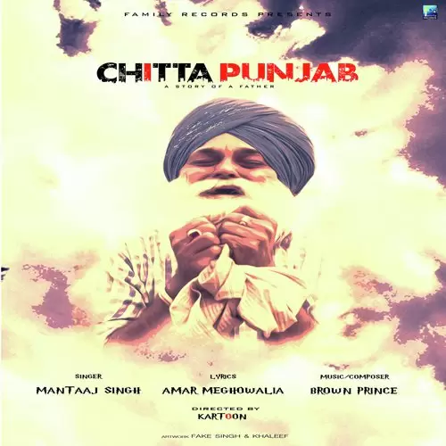 Chitta Punjab Feat. Brown Prince Mantaaj Singh Mp3 Download Song - Mr-Punjab