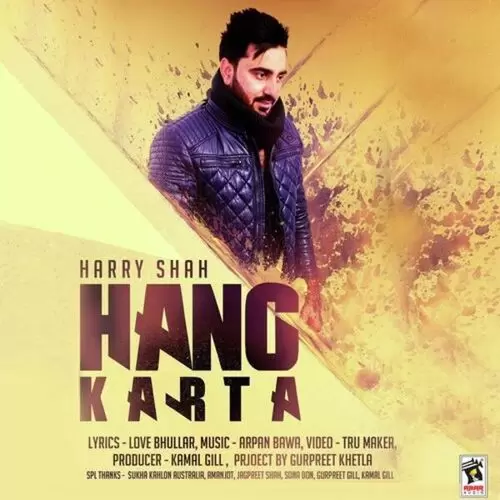 Hang Karta Harry Shah Mp3 Download Song - Mr-Punjab