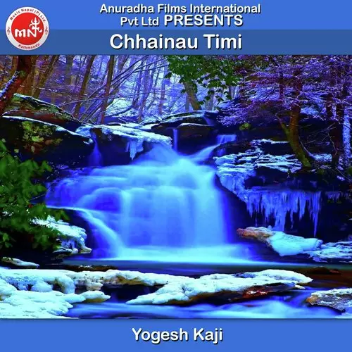 Chhainau Timi Yogesh Kaji Mp3 Download Song - Mr-Punjab