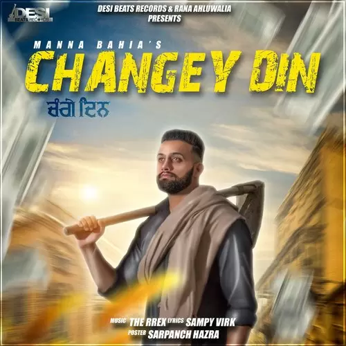 Changey Din Manna Bahia Mp3 Download Song - Mr-Punjab