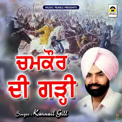 Chamkaur Di Garhi Karnail Gill Mp3 Download Song - Mr-Punjab