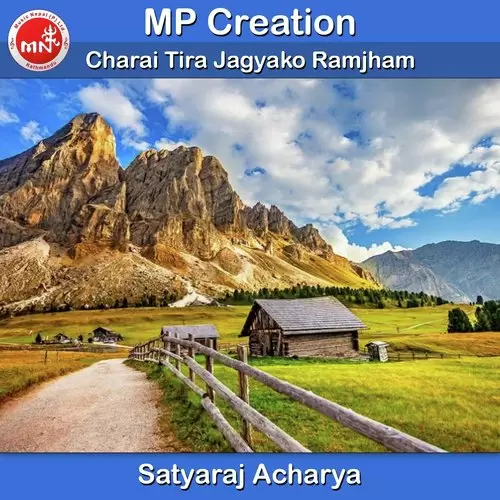 Charai Tira Jagyako Ramjham Satyaraj Acharya Mp3 Download Song - Mr-Punjab