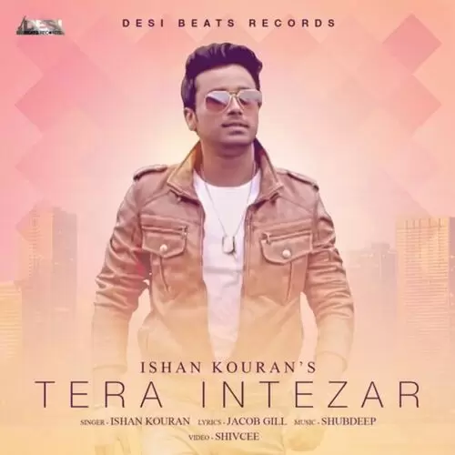 Tera Intezar Ishan Kouran Mp3 Download Song - Mr-Punjab