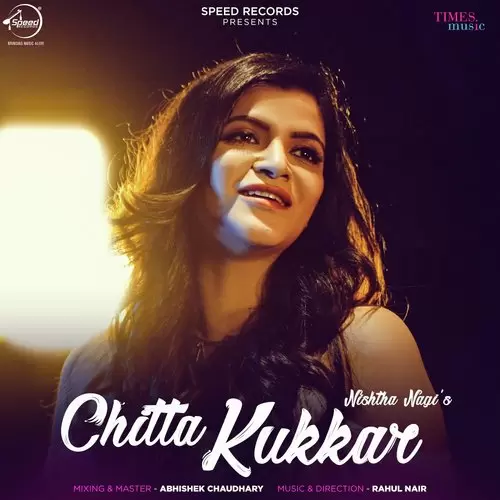 Chitta Kukkar Nishtha Nagi Mp3 Download Song - Mr-Punjab