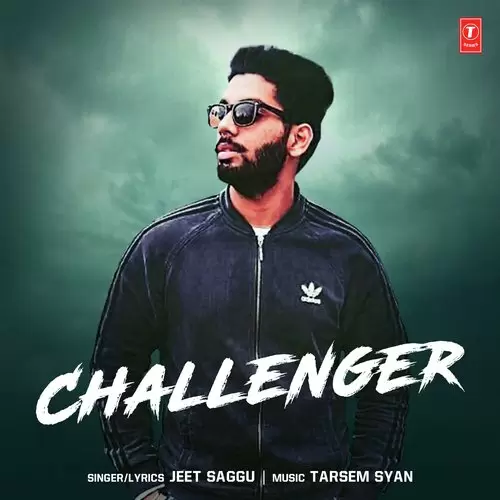 Challenger Jeet Saggu Mp3 Download Song - Mr-Punjab