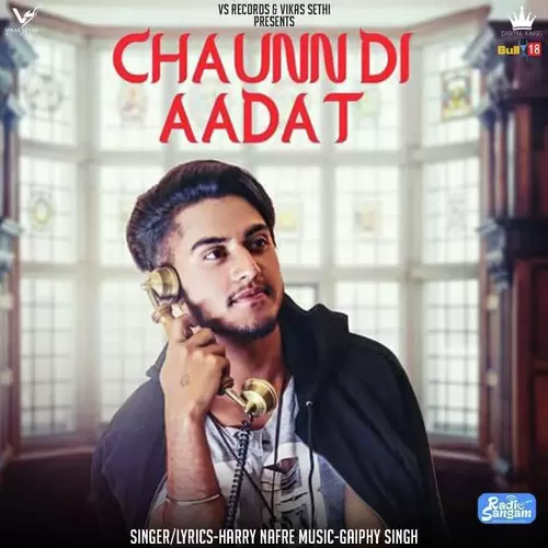 Chaunn Di Aadat Harry Nafre Mp3 Download Song - Mr-Punjab