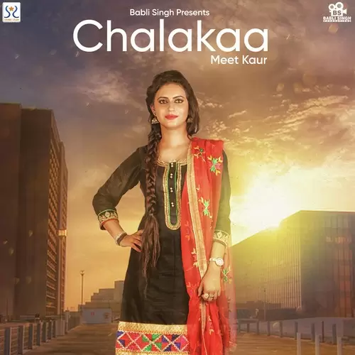Chalakaa Meet Kaur Mp3 Download Song - Mr-Punjab