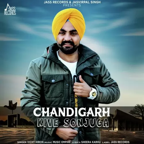 Chandigarh Kive Sonjuga Vicky Hiron Mp3 Download Song - Mr-Punjab