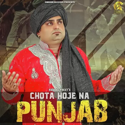 Chota Hoje Na Punjab Kushal Preet Mp3 Download Song - Mr-Punjab