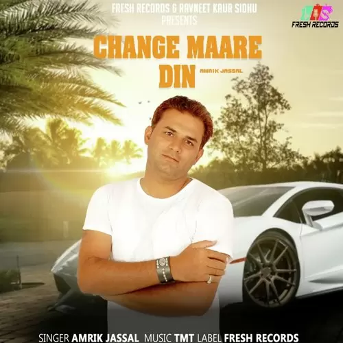 Change Maare Din Amrik Jassal Mp3 Download Song - Mr-Punjab