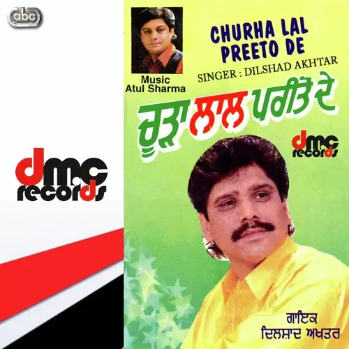 Churha Lal Preeto De Dilshad Akhtar Mp3 Download Song - Mr-Punjab