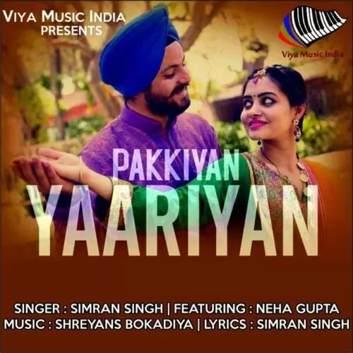 Pakkiyan Yaariyan Simran Singh Mp3 Download Song - Mr-Punjab