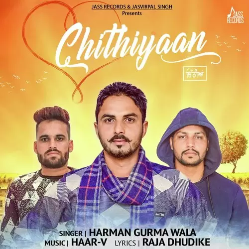 Chithiyaan Harman Gurma Wala Mp3 Download Song - Mr-Punjab