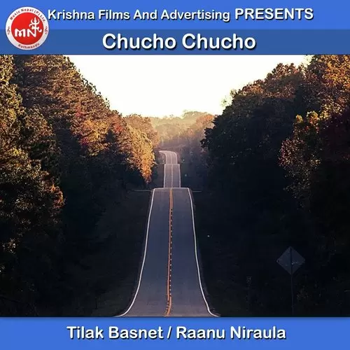 Chucho Chucho Tilak Basnet Mp3 Download Song - Mr-Punjab