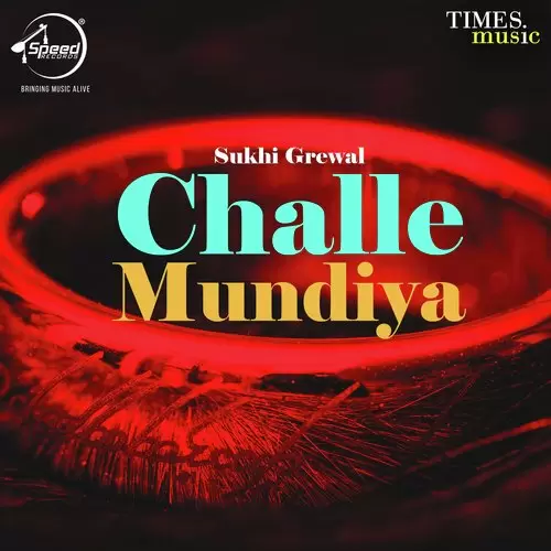 Chale Mundiya Sukhi Grewal Mp3 Download Song - Mr-Punjab