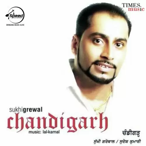 Chandigarh Sukhi Grewal Mp3 Download Song - Mr-Punjab