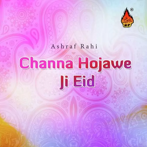 Channa Hojawe Ji Eid Songs