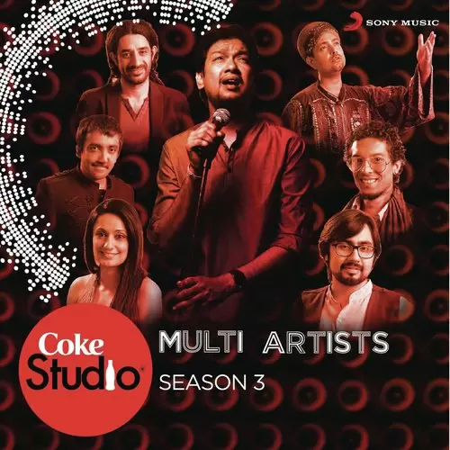 Coke Studio India Season 3: Episode 8 Songs