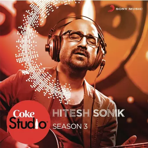 Coke Studio India Season 3: Episode 7 Songs