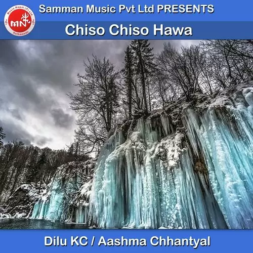 Chiso Chiso Hawa Dilu KC Mp3 Download Song - Mr-Punjab