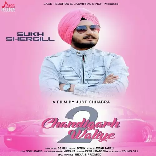 Chandigarh Waliye 2 Sukh Shergill Mp3 Download Song - Mr-Punjab
