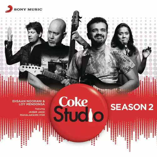 Coke Studio India Season 2: Episode 5 Songs