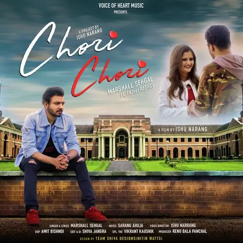 Chori Chori Marshall Sehgal Mp3 Download Song - Mr-Punjab