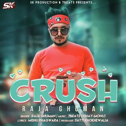 Crush Raj Ghuman Mp3 Download Song - Mr-Punjab