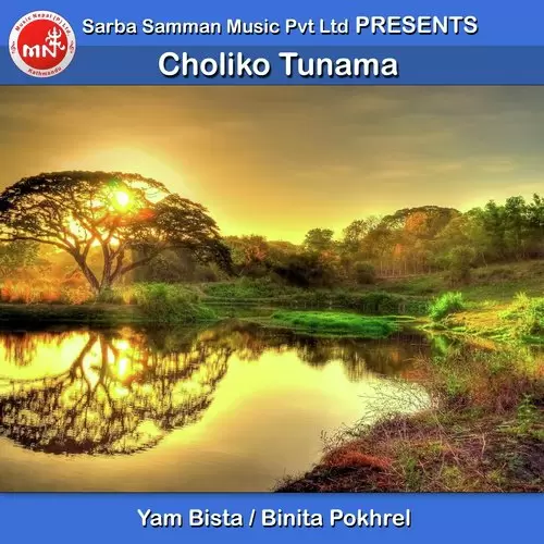 Choliko Tunama Yam Bista Mp3 Download Song - Mr-Punjab