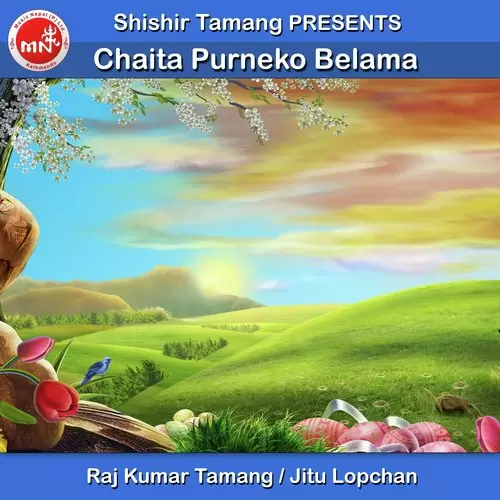 Chaita Purneko Belama Raj Kumar Tamang Mp3 Download Song - Mr-Punjab