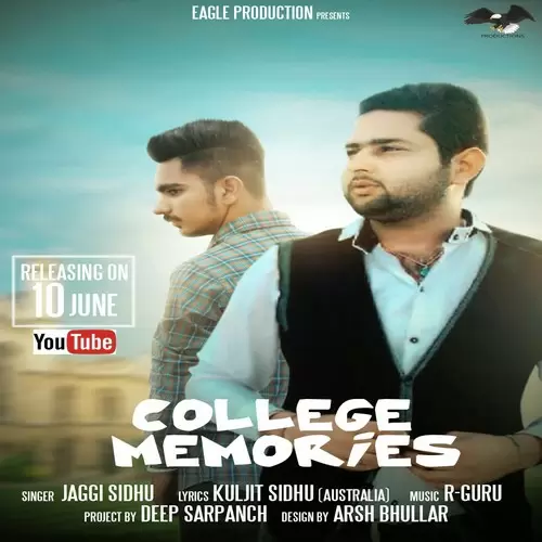 College Memories Jaggi Sidhu Mp3 Download Song - Mr-Punjab